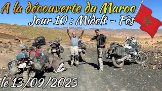 A la découverte du Maroc, étape 10 Midelt - Fès le 13/09/2023