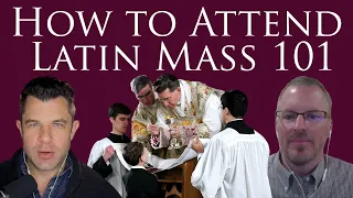 How to attend Traditional Latin Mass 101 - Step by Step (Dr Marshall #231)