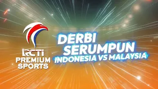 Saksikan RCTI PREMIUM SPORTS DERBI SERUMPUN di MNC Vision!