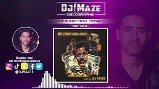 The funky soul story 1 mixé par Dj Maze (Mixtape)