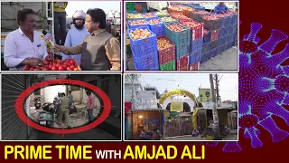 Prime Time With Amjad Ali | 24-3-2020 || Dangers of Corona Still Open || Veg Markets Over Crowding