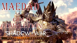 MIDDLE EARTH™  SHADOW OF WAR™ - MAEDAD Gold Completion!
