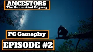 Ancestors: The Humankind Odyssey [Part 2] Expanding Territory & I Make TWO BIG Mistakes! Guess What!