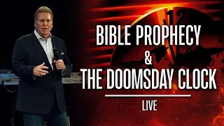 Bible Prophecy & The Doomsday Clock LIVE