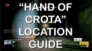 ★ Destiny - "HAND OF CROTA" Location Guide DARK BELOW DLC CBSKING757