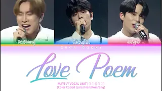 MAYFLY Vocal Unit 메이플라이 보컬 유닛 - Love Poem Lyrics (Color Coded Lyrics Han/Rom/Eng)