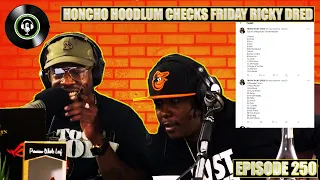 Hoodlum Checks Friday Ricky Dred On Top 30 Toronto Rappers List | We Love Hip Hop Podcast Ep250