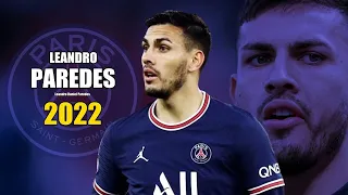 Leandro Paredes 2022 ● Amazing Skills Show | HD