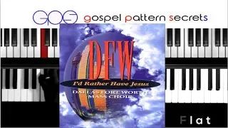 I'd Rather Have Jesus - DFW Mass Choir (Piano Tutorial)