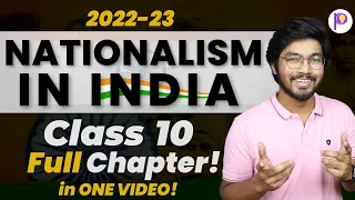 Nationalism in India Class 10 2022-23 | Full Chapter in ONE VIDEO | NCERT Covered