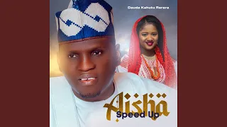 Aisha (Speed Up)