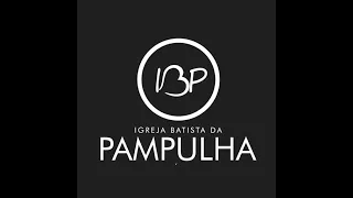 BATISTA DA PAMPULHA | CULTO DOMINGO MANHÃ 28/04/2024 09:15H