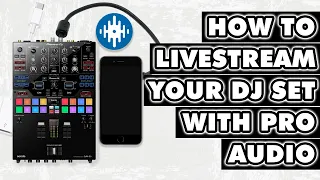 How to Livestream a DJ Set with Pro Audio using an iPhone/iPad and Audio Interface (EASY)