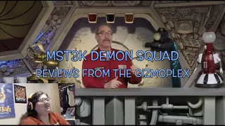 MST3k Demon Squad | Gizmoplex Reaction