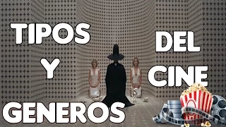 Tipo y Géneros del cine