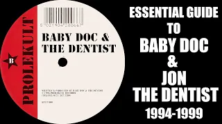 [Hard House/Trance] Essential Guide To Baby Doc &  Jon The Dentist (1994 1999) - Johan N. Lecander