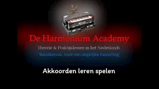 Video 12 | Harmonium Academy | Akkoorden leren spelen