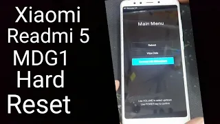Xiaomi mi Redmi 5 | MDG1 | Hard Reset.Pattern Password Remove & unlock