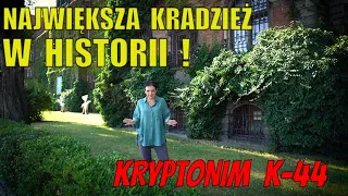 Kryptonim K-44 Dolnośląskie Tajemnice 111. Największa kradzież w historii. Opowiada Joanna Lamparska