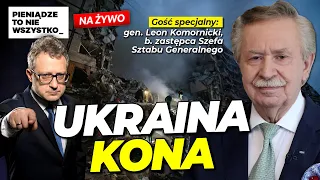 Ukraina kona Gość: gen. Leon Komornicki, b. zastępca Szefa Sztabu Generalnego [NA ŻYWO]