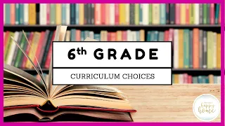 6th GRADE SECULAR HOMESCHOOLING CURRICULUM PICKS & MIDYEAR PROGRESS