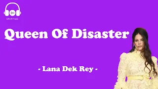 Queen Of Disaster - Lana Del Rey (lyric video)
