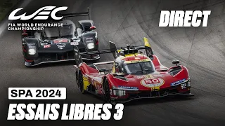 DIRECT Essais Libres 3 (Français) I 2024 TotalEnergies 6 Heures de Spa I FIA WEC