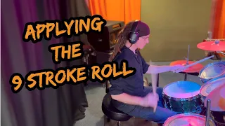 5 WAYS to APPLY the 9 STROKE ROLL! | Drum Lesson