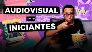 O que é AUDIOVISUAL?