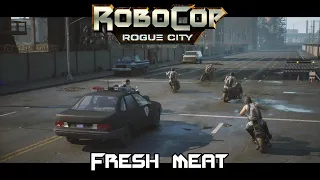 Robocop Rogue City - Fresh Meat