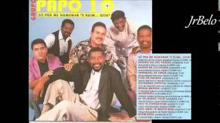 Grupo Papo 10 Cd Completo - JrBelo