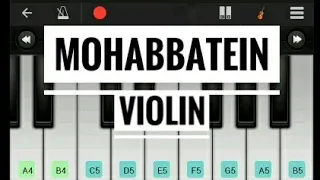 Mohabbatein Violin Theme | Mobile Piano | Tutorial Cover