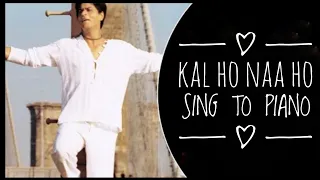 Kal Ho Naa Ho (Har Ghadi) | Kal Ho Naa Ho | Sing to Piano #117 | Karaoke with Lyrics | Athul Bineesh