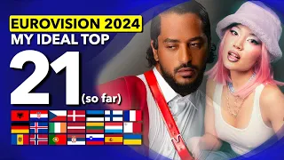 Eurovision 2024 | My Ideal Top 21 So Far (30th January)