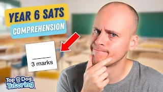 2024 SATs Revision: COMPREHENSION! How to smash the 3-mark questions...