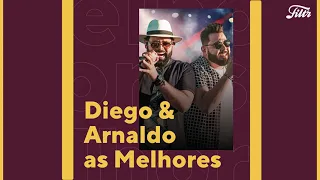 As Melhores do DIEGO & ARNALDO | Sertanejo Mais Tocados | Filtr Brasil