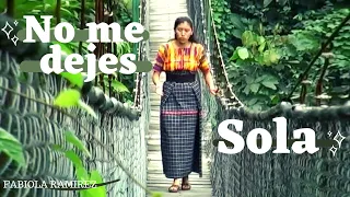 Fabiola Ramirez - No Me Dejes Sola (Video Oficial)