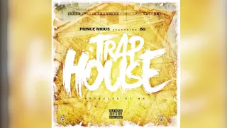 Prince Midus ft. B@ - Trap House (Produced By Q4)
