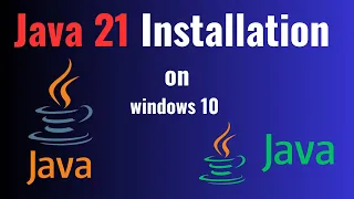 How to Install Java 21 on Windows 10 [ 2024 Update ] JAVA_HOME, JDK installation Complete Guide