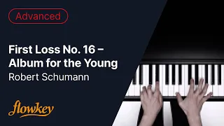 First Loss No. 16 – Album for the Young - Robert Schumann (Piano Tutorial)