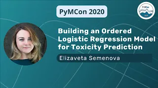 Building an ordered logistic regression model for toxicity prediction (Elizaveta Semenova)