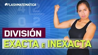 División: División Exacta e Inexacta