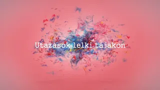 Dr. Bagdy Emőke: Utazások lelki tájakon | 8. rész