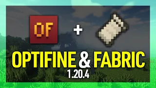 How to Install OptiFabric in Minecraft 1.20.4 (OptiFine + Fabric)