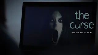 The Curse - Horror Short Film