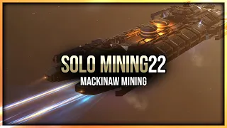 Eve Online - Mackinaw Mining - Solo Mining - Episode 22