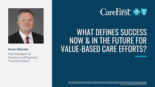 The Future of Value Based-Care: What defines success?