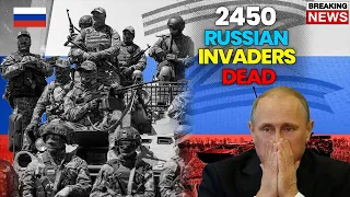 8 MINUTES AGO! Putin Has No Military Left: Ukrainian Army Killed “2450” Russian Soldiers!