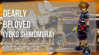 Oboe Sheet Music: How to play Dearly Beloved by Yoko Shimomura