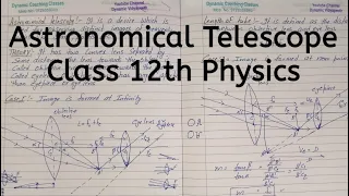 Astronomical Telescope, Chapter 9, Ray Optics And Optical Instruments, Class 12 Physics